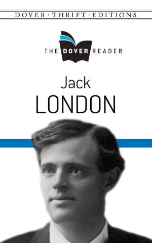 Cover of the book Jack London The Dover Reader by Thomas De Quincey