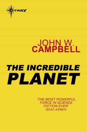 Cover of the book The Incredible Planet by Stephen Baxter