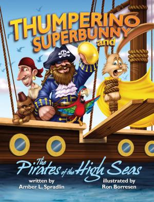 Book cover of Thumperino Superbunny and the Pirates of the High Seas