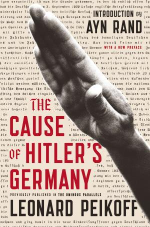 Cover of the book The Cause of Hitler's Germany by Jeane Westin