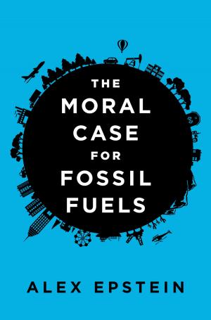 bigCover of the book The Moral Case for Fossil Fuels by 