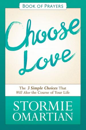 Cover of the book Choose Love Book of Prayers by Marilynn Chadwick