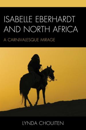 Cover of the book Isabelle Eberhardt and North Africa by Beatrice L. Bridglall, Kenneth I. Maton, Susan Layden, Sheldon Solomon, Freeman A. Hrabowski III