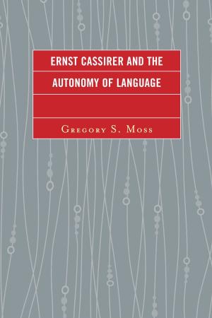Cover of the book Ernst Cassirer and the Autonomy of Language by Richard M. Filipink Jr.