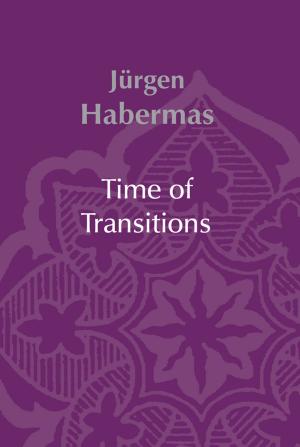 Cover of the book Time of Transitions by John F. A. Sawyer