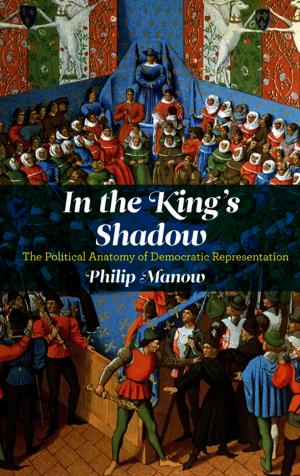 Cover of the book In the King's Shadow by Lee Ward, Michael J. Siegel, Zebulun Davenport