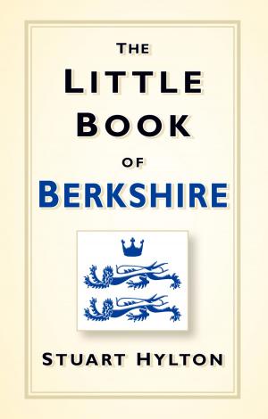 Cover of the book Little Book of Berkshire by Martin Dufferwiel