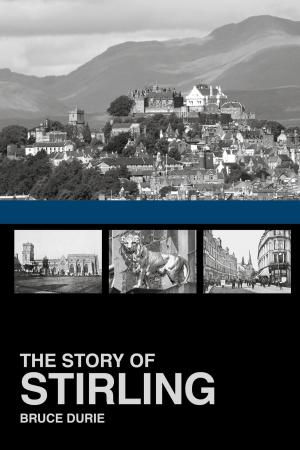 Cover of the book Story of Stirling by Lyndsy Spence