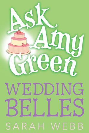bigCover of the book Ask Amy Green: Wedding Belles by 