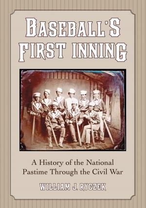 Cover of the book Baseball's First Inning by Alexander Basilevsky