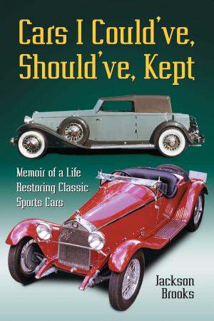 Cover of the book Cars I Could've, Should've, Kept by Jeffrey W. Green
