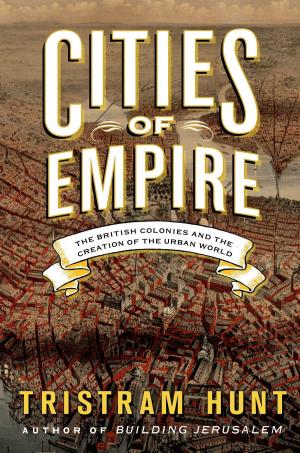 Cover of the book Cities of Empire by Benjamin Carter Hett