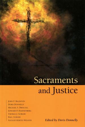 Cover of the book Sacraments and Justice by Catherine Upchurch