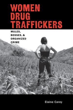Cover of the book Women Drug Traffickers by E. B. Held
