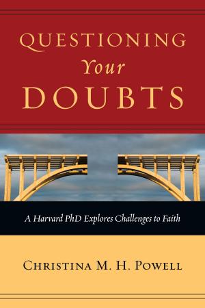 Cover of the book Questioning Your Doubts by Adam S. McHugh