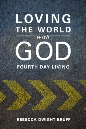 Book cover of Loving the World with God