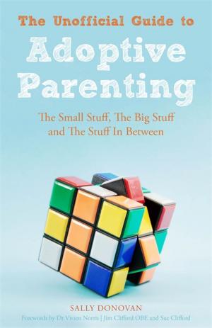 Cover of the book The Unofficial Guide to Adoptive Parenting by Monte Hobson