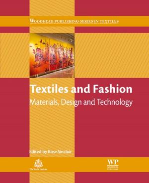 Cover of the book Textiles and Fashion by Raina Robeva, James R. Kirkwood, Robin Lee Davies, Leon Farhy, Martin Straume, Michael L. Johnson, Boris Kovatchev