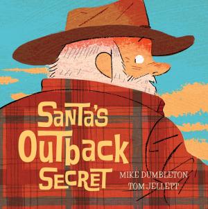 Cover of the book Santa's Outback Secret by Nansi Kunze