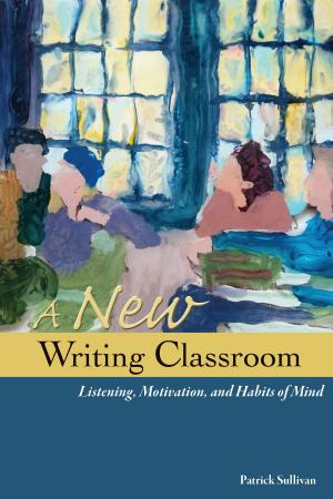 Cover of the book A New Writing Classroom by Deirdre Paulsen