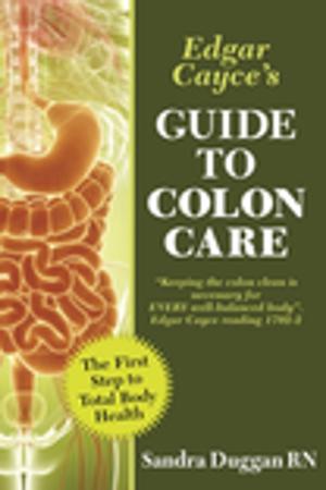 Cover of the book Edgar Cayce's Guide to Colon Care by John Van Auken