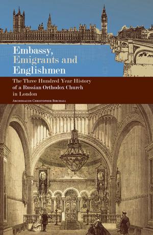 Cover of the book Embassy, Emigrants and Englishmen by Archbishop Averky (Taushev)