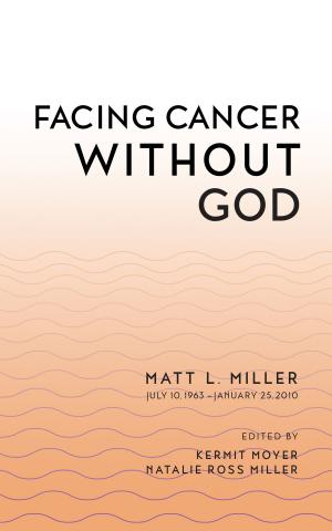 Book cover of Facing Cancer Without God