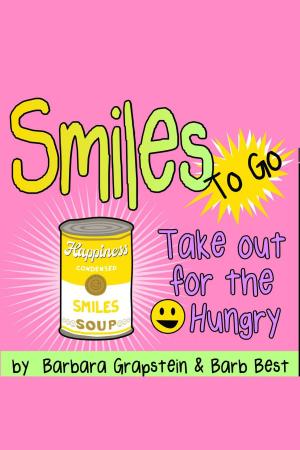 Cover of the book Smiles To Go: Take-out for the Smile Hungry by Jean S. Dieudonne