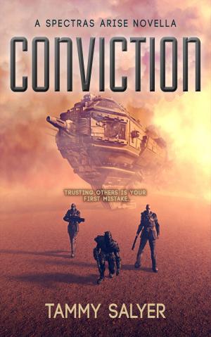 Cover of the book Conviction: A Spectras Arise Novella by M. R. Mathias