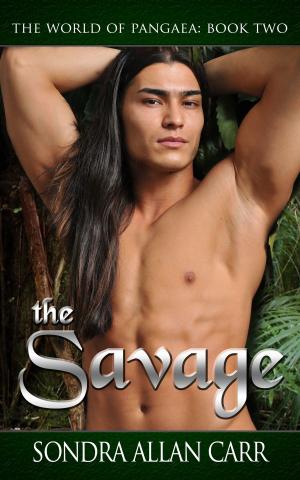 Cover of the book The Savage: The World of Pangaea, Book Two by Christopher Hallowell