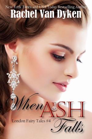 Cover of the book When Ash Falls by Rachel Van Dyken