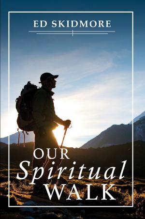 Cover of the book Our Spiritual Walk by Sandra P. Aldrich