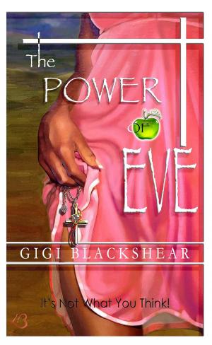Cover of the book The Power of Eve: It's Not What You Think! by Bob James