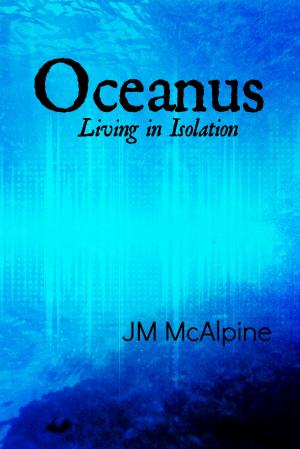 Cover of the book Oceanus: Living In Isolation by Sharon Cramer
