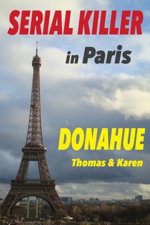Cover of the book Serial Killer in Paris by Melissa Heart