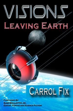 Book cover of Visions: Leaving Earth