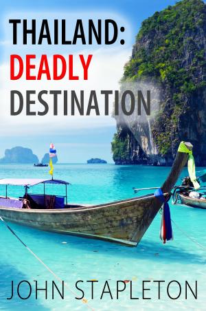 Book cover of Thailand: Deadly Destination