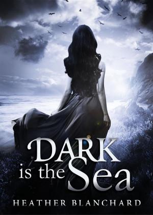 Cover of the book Dark is the Sea by Belart Wright