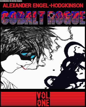 Cover of the book Cobalt Rogue, Vol. 1 by Alison Highland