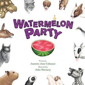 Cover of the book Watermelon Party by William, William, Christophe Cazenove