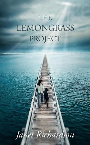 Cover of the book The Lemongrass Project by Irina Bjørnø
