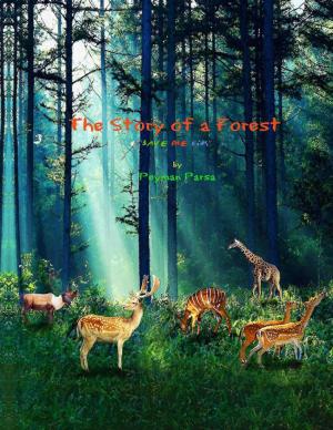 Cover of the book The Story of a Forest by Michael Cimicata