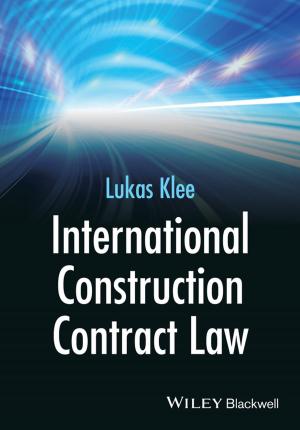 Cover of the book International Construction Contract Law by Connie Dieken