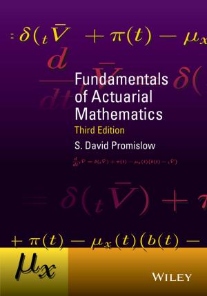 Cover of the book Fundamentals of Actuarial Mathematics by David W. Hosmer Jr., Stanley Lemeshow, Rodney X. Sturdivant