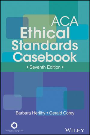 Cover of the book ACA Ethical Standards Casebook by Leila Jahangiri, Marjan Moghadam, Mijin Choi, Michael Ferguson