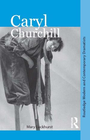 Cover of the book Caryl Churchill by Francis G Caro, Robert Morris *Deceased*