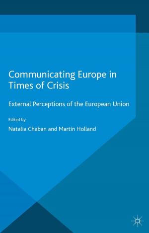 Cover of the book Communicating Europe in Times of Crisis by Jack Curtis Dubowsky