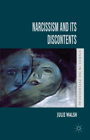 Cover of the book Narcissism and Its Discontents by Frank Lorenz Müller