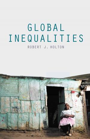 Cover of the book Global Inequalities by James Rodgers