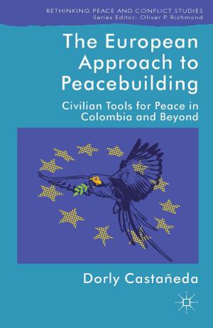 Cover of the book The European Approach to Peacebuilding by Roberto Merrill, Daniel Weinstock